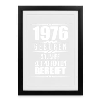 1976 50th Anniversary Saying 50th Birthday Gift - Framed poster (27 × 37 cm) - black - Front