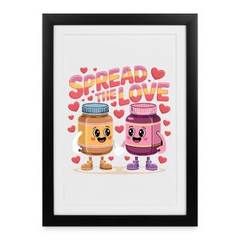 Valentine Peanut Butter And Jelly Spread The Love - Framed poster (27 × 37 cm) - black - Front