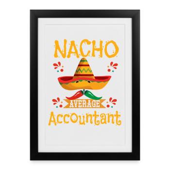 Comptable Nacho Moyen - Affiche encadrée (27 × 37 cm) - noir - Devant