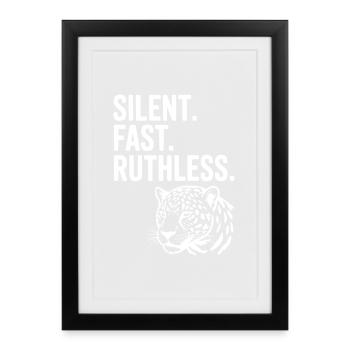 Silent. Fast. Ruthless. - Framed poster (27 × 37 cm) - black - Front