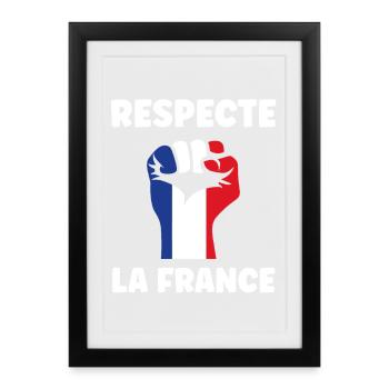 Respecte la France - Affiche encadrée (27 × 37 cm) - noir - Devant