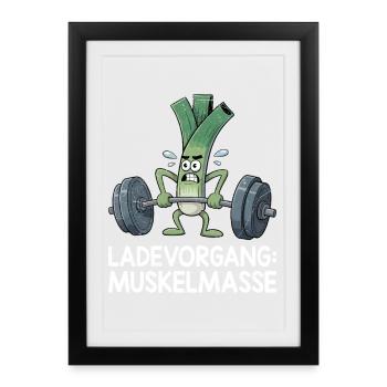 Weightlifter LOADING MUSCLE MASS Funny - Framed poster (27 × 37 cm) - black - Front