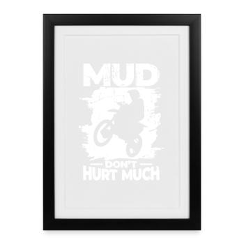 La boue ne fait pas de mal - Affiche encadrée (27 × 37 cm) - noir - Devant