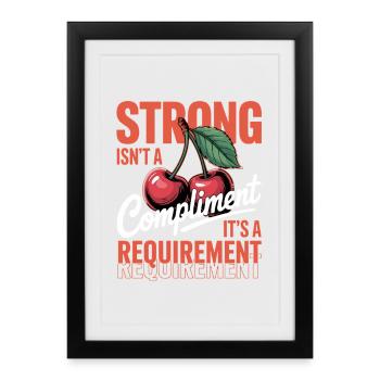 La Journée des femmes : Être fort n’est pas un compliment - Affiche encadrée (27 × 37 cm) - noir - Devant