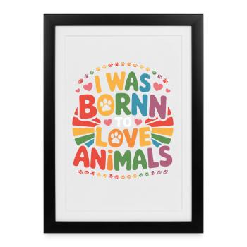 Je suis né pour aimer les animaux Bunte Tierliebe - Affiche encadrée (27 × 37 cm) - noir - Devant
