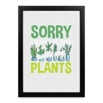 I have plans for my plants - Framed poster (27 × 37 cm) - black - Front