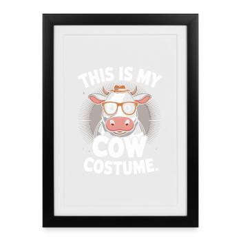  This Is My Cow Costume Lustige Kuh Verkleidung - Gerahmtes Poster (27 × 37 cm) - Schwarz - Vorne
