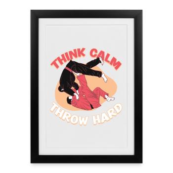 Judo Arts martiaux : pensez calmement, lancez fort - Affiche encadrée (27 × 37 cm) - noir - Devant