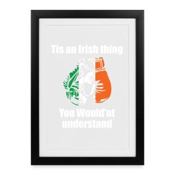 C’est une chose irlandaise que tu ne comprendrais pas - Affiche encadrée (27 × 37 cm) - noir - Devant