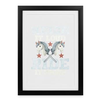 Neigh It Loud Ride It Proud Hobby Horsing - Framed poster (27 × 37 cm) - black - Front