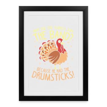 Dinde dans le groupe : blague sur les baguettes de batterie - Affiche encadrée (27 × 37 cm) - noir - Devant