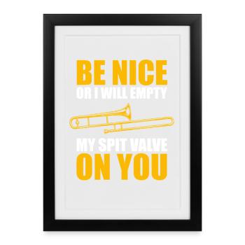 Be nice trombone trombone player trombonist - Framed poster (27 × 37 cm) - black - Front