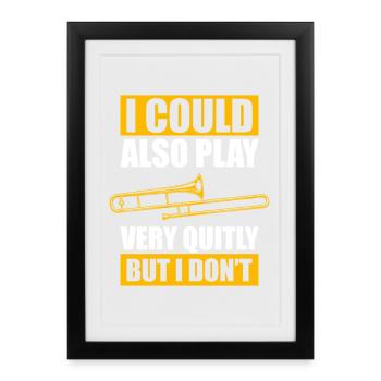 Very quitly trombone trombone player trombonist - Framed poster (27 × 37 cm) - black - Front