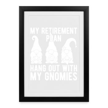 Gnome Costume Men My Plan Hang Out With My Gnome - Framed poster (27 × 37 cm) - black - Front