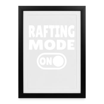Rafting Mode ON – Whitewater in a rubber dinghy - Framed poster (27 × 37 cm) - black - Front