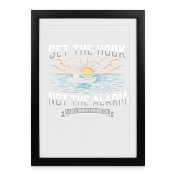 Set The Hook Not The Alarm Angler Sunrise - Framed poster (27 × 37 cm) - black - Front