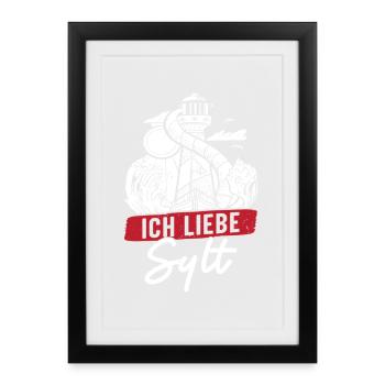 Nordsee Urlaub ICH LIEBE SYLT Lustiges - Gerahmtes Poster (27 × 37 cm) - Schwarz - Vorne