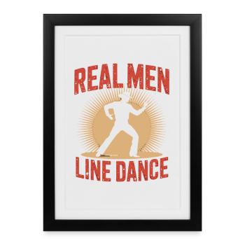 Real Men Line Dance Cowboy Western Line Dance pour - Affiche encadrée (27 × 37 cm) - noir - Devant