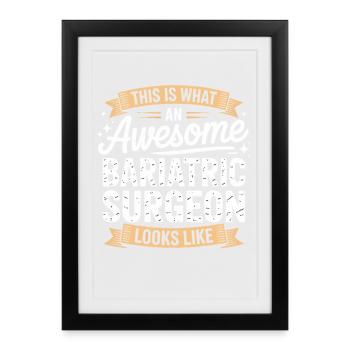 Bariatric Surgeon Look – Awesome - Framed poster (27 × 37 cm) - black - Front