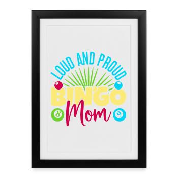 Bingo Bingo Maman Forte et Fière Bingo - Affiche encadrée (27 × 37 cm) - noir - Devant