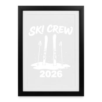 SKI CREW Winter holiday and après-ski outfit - Framed poster (27 × 37 cm) - black - Front