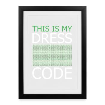 This is my Dress Code – Code Green - Framed poster (27 × 37 cm) - black - Front