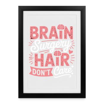 Chirurgie du cerveau : les cheveux s’en fichent - Affiche encadrée (27 × 37 cm) - noir - Devant