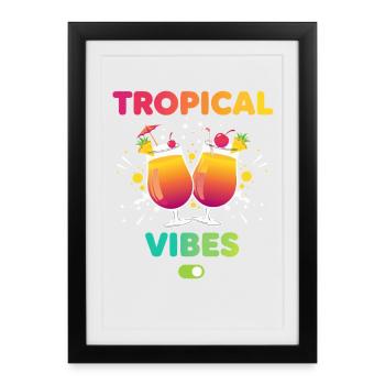 Mode vacances Tropical Vibes - Affiche encadrée (27 × 37 cm) - noir - Devant