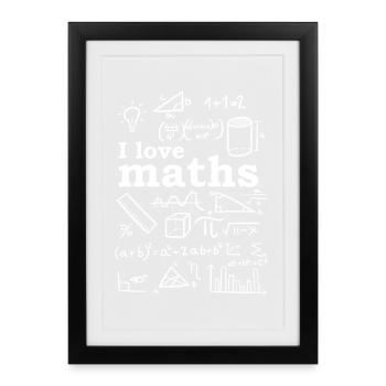 J’adore les mathématiques - Affiche encadrée (27 × 37 cm) - noir - Devant