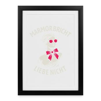 Marble Breaks, Love Not - Valentine's Day - Framed poster (27 × 37 cm) - black - Front