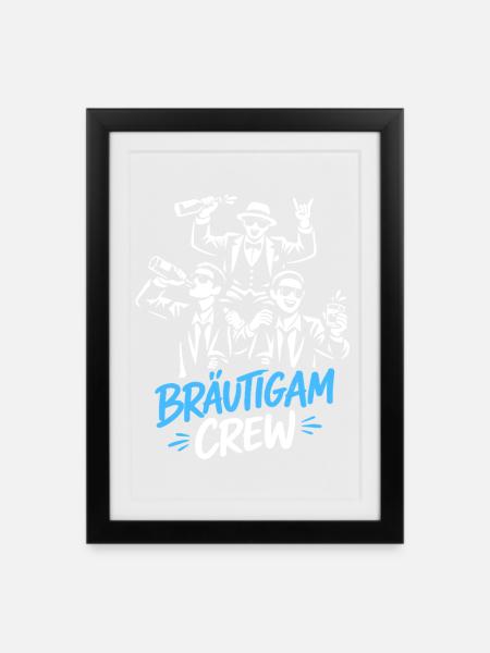 JGA T-Shirt Männer Junggesellenabschied Poltern - Gerahmtes Poster (27 × 37 cm) - Schwarz