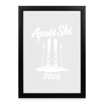 APRES SKI 2026 Fête de Piste d’Hiver - Affiche encadrée (27 × 37 cm) - noir - Devant