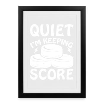 Quiet I'm keeping Score Hockey - Framed poster (27 × 37 cm) - black - Front