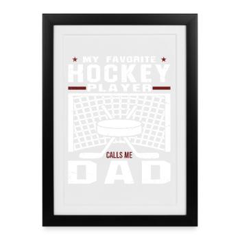 Mon joueur de hockey préféré m’appelle papa - Affiche encadrée (27 × 37 cm) - noir - Devant
