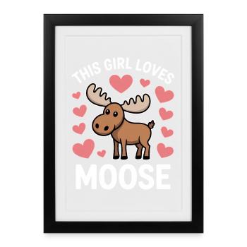 Moose Sayings Moose Funny Moose Gift - Framed poster (27 × 37 cm) - black - Front