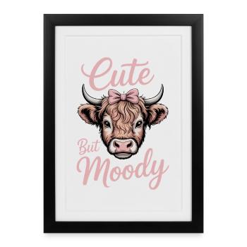 Highland Cattle Sayings Moody Funny Gift - Framed poster (27 × 37 cm) - black - Front