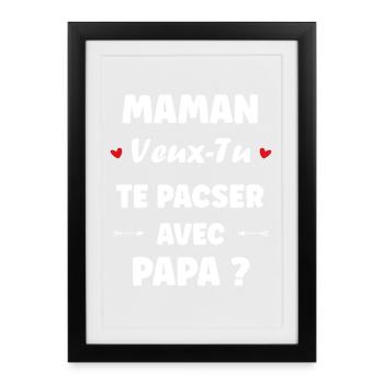 Mom PACS you with dad - Framed poster (27 × 37 cm) - black - Front