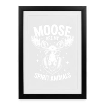 Moose Sayings Moose Funny Moose Gift - Framed poster (27 × 37 cm) - black - Front
