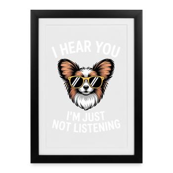 Papillon Sayings Dogs Funny Papillon Gift - Framed poster (27 × 37 cm) - black - Front