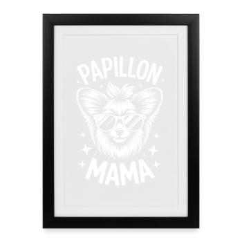 Papillon Sayings Dogs Funny Papillon Gift - Framed poster (27 × 37 cm) - black - Front
