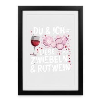 Toi et moi, on aime avec des oignons et du vin rouge pour - Affiche encadrée (27 × 37 cm) - noir - Devant