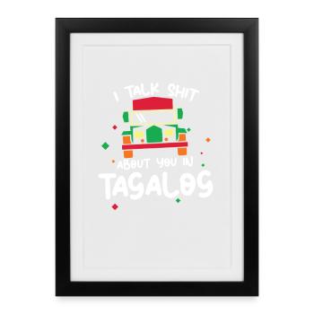 Je parle mal de toi en tagalog - Affiche encadrée (27 × 37 cm) - noir - Devant