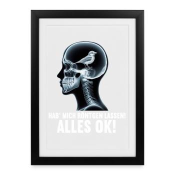 J’ai passé une radio, tout va bien, c’est drôle à dire - Affiche encadrée (27 × 37 cm) - noir - Devant