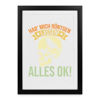 I had an X-ray everything ok funny saying - Framed poster (27 × 37 cm) - black - Front
