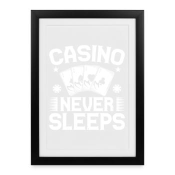 Casino Gambler Casino Never Sleeps Gambling - Framed poster (27 × 37 cm) - black - Front