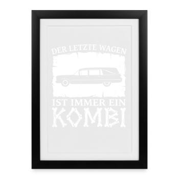 The last car is always a station wagon – undertaker - Framed poster (27 × 37 cm) - black - Front