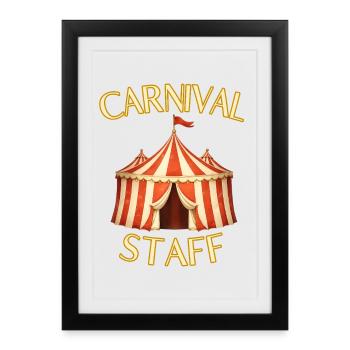 Carnival Staff - Circus Family Circus - Framed poster (27 × 37 cm) - black - Front