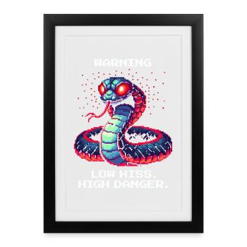 Low Hiss High Danger | Warning Snake - Framed poster (27 × 37 cm) - black - Front