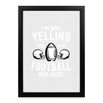 Je ne crie pas, c’est mon père de foot Voix fan - Affiche encadrée (27 × 37 cm) - noir - Devant