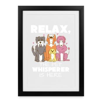 Détends-toi, le chuchoteur d’animaux est là - Affiche encadrée (27 × 37 cm) - noir - Devant
